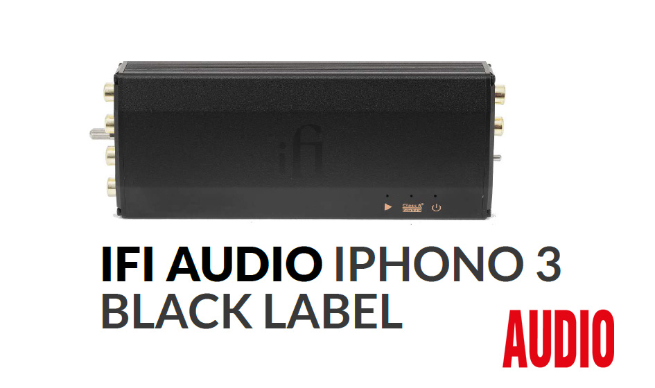 Test IFI AUDIO IPHONO 3 BLACK LABEL | „AUDIO”